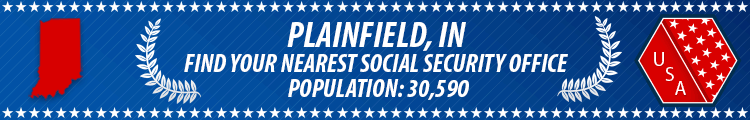 Social Security Offices in Plainfield, Indiana Plainfield, IN Social Security Offices