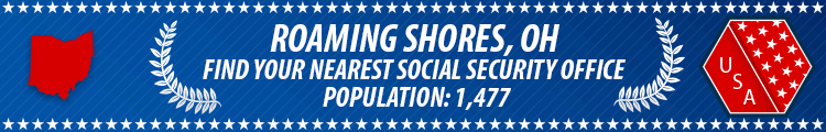 Social Security Offices in Roaming Shores, Ohio Roaming Shores, OH Social Security Offices