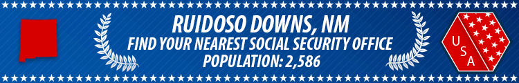 Social Security Offices in Ruidoso Downs, New Mexico Ruidoso Downs, NM Social Security Offices