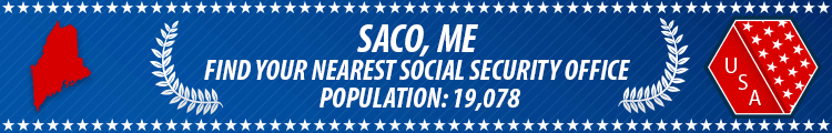 Social Security Offices in Saco, Maine Saco, ME Social Security Offices