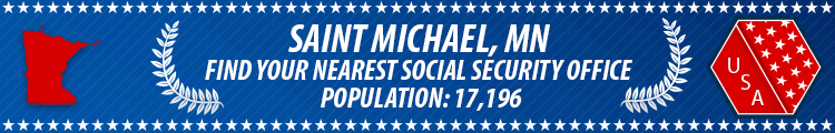 Social Security Offices in Saint Michael, Minnesota Saint Michael, MN Social Security Offices