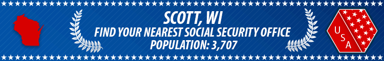 Social Security Offices in Scott, Wisconsin Scott, WI Social Security Offices