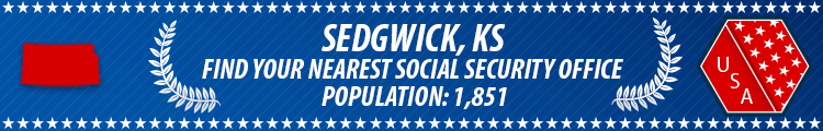 Social Security Offices in Sedgwick, Kansas Sedgwick, KS Social Security Offices