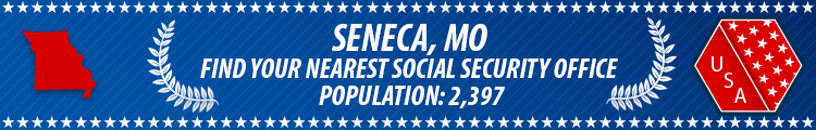 Seneca, MO Social Security Offices