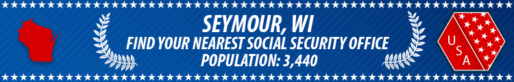 Social Security Offices in Seymour, Wisconsin Seymour, WI Social Security Offices