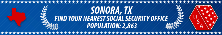 Social Security Offices in Sonora, Texas Sonora, TX Social Security Offices
