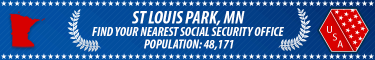 Social Security Offices in St Louis Park, Minnesota St Louis Park, MN Social Security Offices