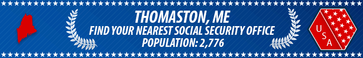 Social Security Offices in Thomaston, Maine Thomaston, ME Social Security Offices