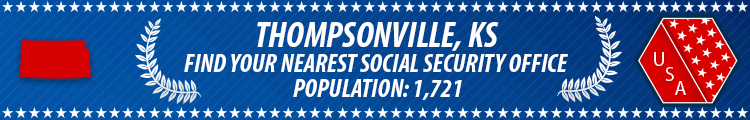Social Security Offices in Thompsonville, Kansas Thompsonville, KS Social Security Offices