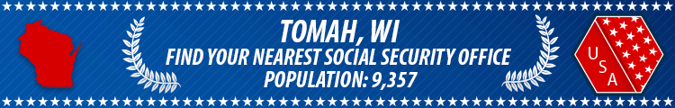 Social Security Offices in Tomah, Wisconsin Tomah, WI Social Security Offices