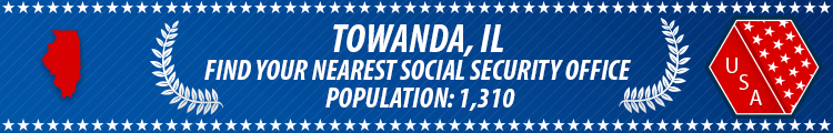 Towanda, IL Social Security Offices