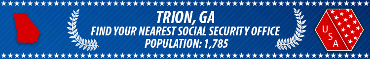Social Security Offices in Trion, Georgia Trion, GA Social Security Offices