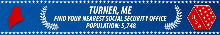 Social Security Offices in Turner, Maine Turner, ME Social Security Offices