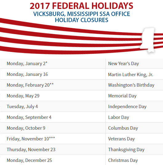 Vicksburg, Mississippi Social Security Office Federal Holidays Vicksburg, MS Social Security Office Closed Dates