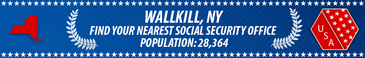 Social Security Offices in Wallkill, New York Wallkill, NY Social Security Offices