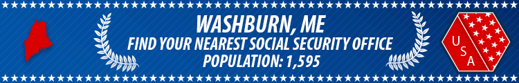 Washburn, ME Social Security Offices
