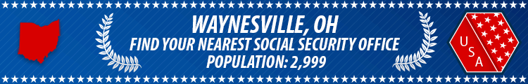 Social Security Offices in Waynesville, Ohio Waynesville, OH Social Security Offices