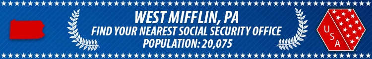 Social Security Offices in West Mifflin, Pennsylvania West Mifflin, PA Social Security Offices