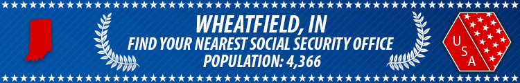 Social Security Offices in Wheatfield, Indiana Wheatfield, IN Social Security Offices