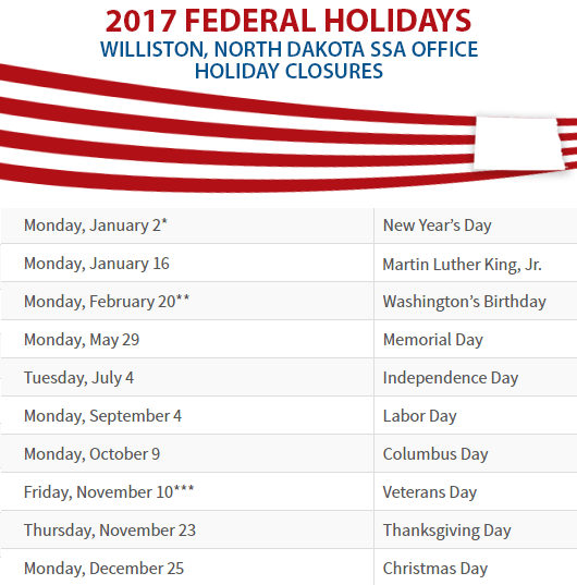Williston, North Dakota Social Security Office Federal Holidays Williston, ND Social Security Office Closed Dates