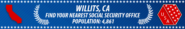 Social Security Offices in Willits, California Willits, CA Social Security Offices