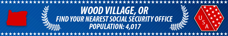 Social Security Offices in Wood Village, Oregon Wood Village, OR Social Security Offices