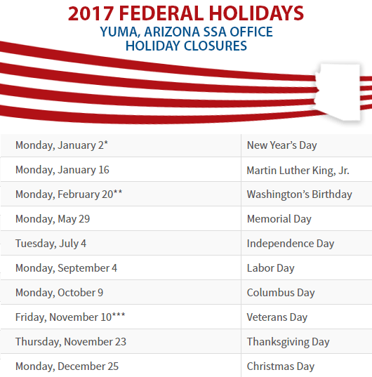 Yuma, Arizona Social Security Office Federal Holidays Yuma, AZ Social Security Office Closed Dates